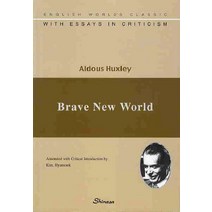 BRAVE NEW WORLD(멋진 신세계), 신아사