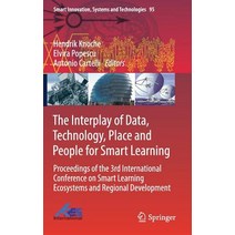 (영문도서) The Interplay of Data Technology Place and People for Smart Learning: Proceedings of the 3r... Hardcover, Springer, English, 9783319920214