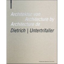 Architektur Von Dietrich Untertrifaller Architecture by Dietrich Untertrifaller Arc..., Birkhauser Architecture, 9783035611212, Leeb, Franziska/ Lenz, Gabr...