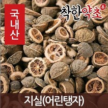 착한약초 국내산 몸에좋은약초 150종, 13YI_국산 지실(어린탱자) 600g, 1개
