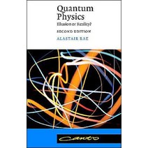 Quantum Physics 2/e, Quantum Physics, 2/e, Rae, Alastair I. M.(저),Cambri, Cambridge