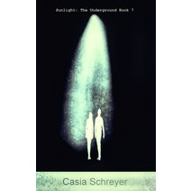 (영문도서) Sunlight Paperback, Schreyer Ink Publishing, English, 9781988853406