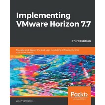 Implementing VMware Horizon 7.7, Packt Publishing