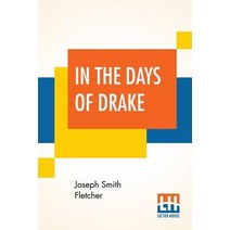 (영문도서) In The Days Of Drake Paperback, Lector House, English, 9789353365851