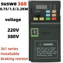 VFD 인버터 0.75KW1.5KW2.2KW 주파수 1P 3P 220V 380V 출력 변환기 가변 드라이브 su℉, 02 SUSWE361_02 380V_02 1.5KW