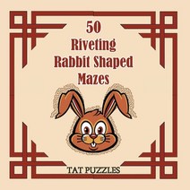(영문도서) 50 Riveting Rabbit Shaped Mazes Paperback, Tried and Trusted Indie Pub..., English, 9781922695239