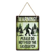 WEIMEILD Note Plate Warning Please Do Not Feed The Sasquatch Funny Outdoor Road Sign (W3028), 1