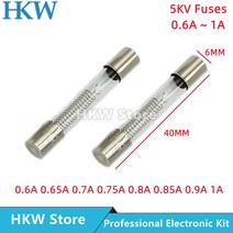 특수 전자 레인지 퓨즈 유리 튜브 고전압 5KV 6x40mm 0.65A 0.7A 0.75A 0.8A 0.9A 1A 600MA 5000V, [07] 0.9A, [02] 10 pieces