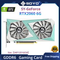 SOYO 월드 프리미어 Nvidia Geforce RTX2060 SUPER GDDR6 8G 그래픽 카드 256 비트 비디오 게임 RGB 로고 완전 GPU, 04 RTX 2060 6G-2Fan
