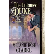 (영문도서) The Untamed Duke Paperback, Dragonblade Publishing, Inc., English, 9781956003642