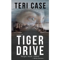 Tiger Drive Paperback, Teri Case, English, 9780990917564