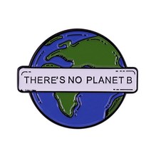 Planet B 배지 기후 변화 인식 브로치 핀 에나멜 금속 배지 옷깃 브로치 보석 액세서리가 없습니다.