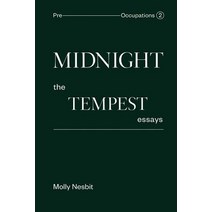(영문도서) Midnight: The Tempest Essays: Pre-Occupations 2 Hardcover, Inventory Press, English, 9781941753149