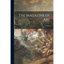 (영문도서) The Magazine of Art; v.3 (1880) Paperback, Legare Street Press, English, 9781015048492