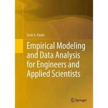 Empirical Modeling and Data Analysis for Engineers and Applied Scientists, Springer Verlag