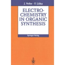 Electrochemistry in Organic Synthesis, Springer Verlag