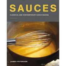 Sauces: Classical and Contemporary Sauce Making Fourth Edition Hardcover, Houghton Mifflin