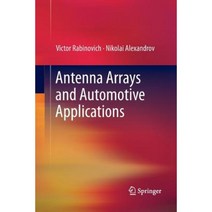Antenna Arrays and Automotive Applications Paperback, Springer