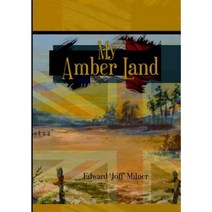 My Amber Land Paperback, Lulu.com