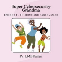 Super Cybersecurity Grandma: Ransomware Episode Paperback, Jastin Enterprises