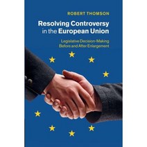 Resolving Controversy in the European Union, Cambridge University Press