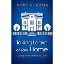 Taking Leave of Your Home Hardcover, Wipf & Stock Publishers