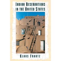 Indian Reservations in the United States Paperback, University of Chicago Press