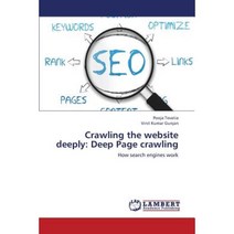 Crawling the Website Deeply: Deep Page Crawling Paperback, LAP Lambert Academic Publishing