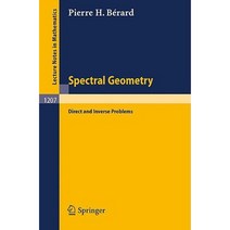 Spectral Geometry: Direct and Inverse Problems Paperback, Springer