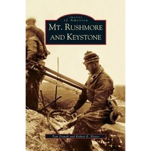 Mt. Rushmore and Keystone Hardcover, Arcadia Publishing Library Editions