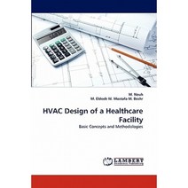 HVAC Design of a Healthcare Facility Paperback, LAP Lambert Academic Publishing