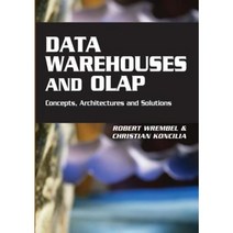 Data Warehouses and OLAP: Concepts Architectures and Solutions Hardcover, IRM Press