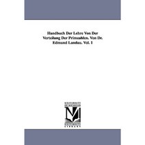 Handbuch Der Lehre Von Der Verteilung Der Primzahlen. Von Dr. Edmund Landau. Vol. 1 Paperback, University of Michigan Library