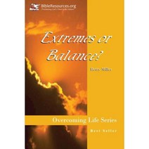 Extremes or Balance? Paperback, Christ Unlimited Ministries