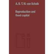 Reproduction and Fixed Capital Paperback, Springer