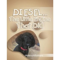 Diesel... the Little Engine That Did Paperback, Xlibris