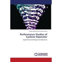 Performance Studies of Cyclone Separator Paperback, LAP Lambert Academic Publishing