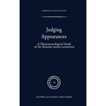 Judging Appearances: A Phenomenological Study of the Kantian Sensus Communis Hardcover, Springer