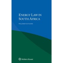 Energy Law in South Africa Paperback, Kluwer Law International