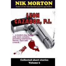 Leon Cazador P.I. Paperback, Createspace Independent Publishing Platform