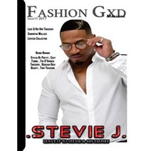 Fashion Gxd Magazine: Leave It to Stevie + His Empire Paperback, Createspace Independent Publishing Platform