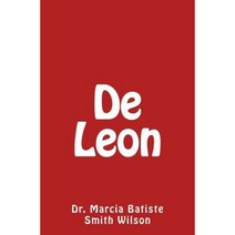 de Leon Paperback, Createspace Independent Publishing Platform