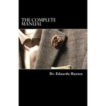 The Complete Manual: Redefining Your Brand Through Clothing Paperback, Createspace Independent Publishing Platform