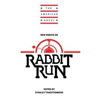 New Essays on Rabbit Run, Cambridge University Press