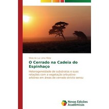 O Cerrado Na Cadeia Do Espinhaco Paperback, Novas Edicoes Academicas