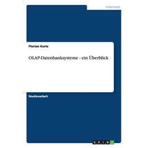 OLAP-Datenbanksysteme - Ein Uberblick Paperback, Grin Publishing