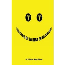 Efectos de La Risa En Su Salud Paperback, Createspace