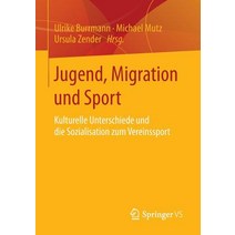 Jugend Migration Und Sport: Kulturelle Unterschiede Und Die Sozialisation Zum Vereinssport Paperback, Springer vs