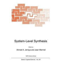System-Level Synthesis Hardcover, Springer