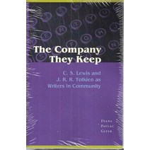 The Company They Keep: C.S. Lewis and J.R.R. Tolkien as Writers in Community Paperback, Kent State University Press